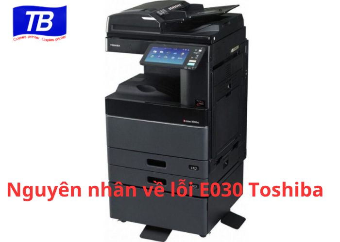 Tìm hiểu về lỗi e030 máy Toshiba