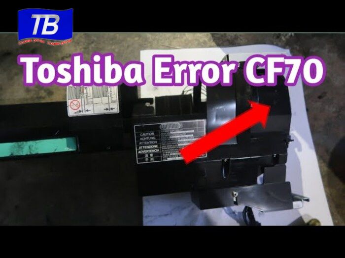 Lý do máy photo Toshiba gặp lỗi CF70