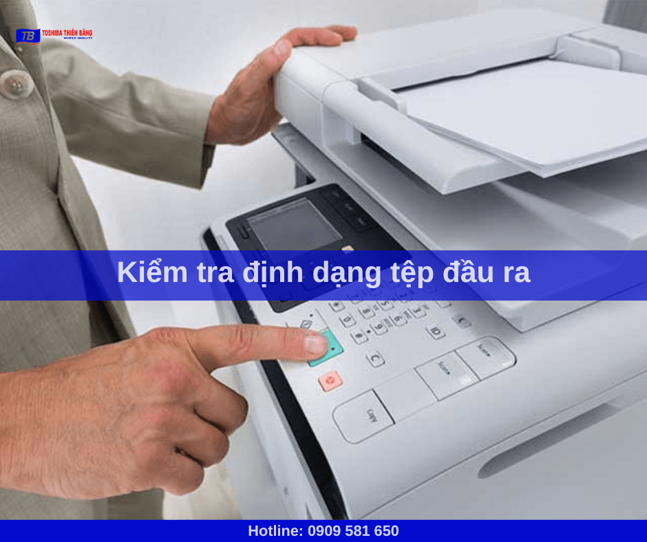 Kiểm tra định dạng tệp đầu ra