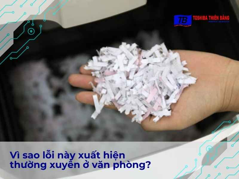 Vì sao lỗi này xuất hiện thường xuyên ở văn phòng?