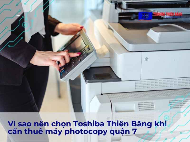 Kinh nghiệm thuê máy photocopy quận 7 để hạn chế chọn sai