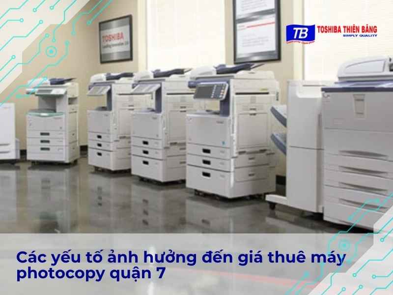 Bảng giá thuê máy photocopy quận 7 các dòng máy Toshiba