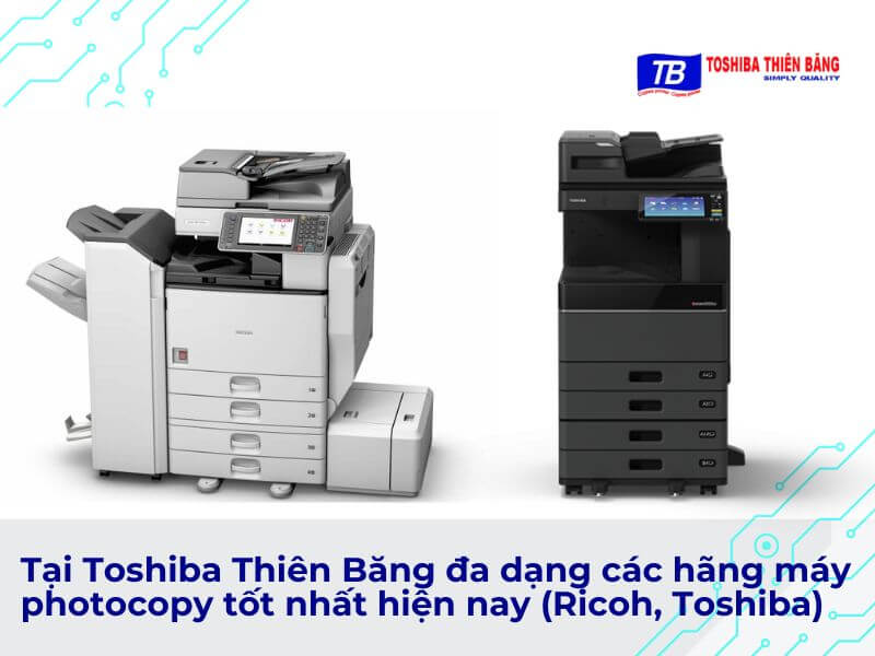 Tại sao khách hàng luôn tin chọn dịch vụ thuê máy photo của Toshiba Thiên Băng?