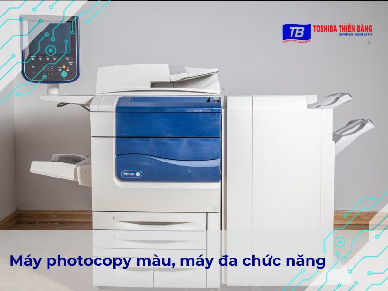 Tư vấn lựa chọn máy photocopy màu, máy đa chức năng phù hợp nhất