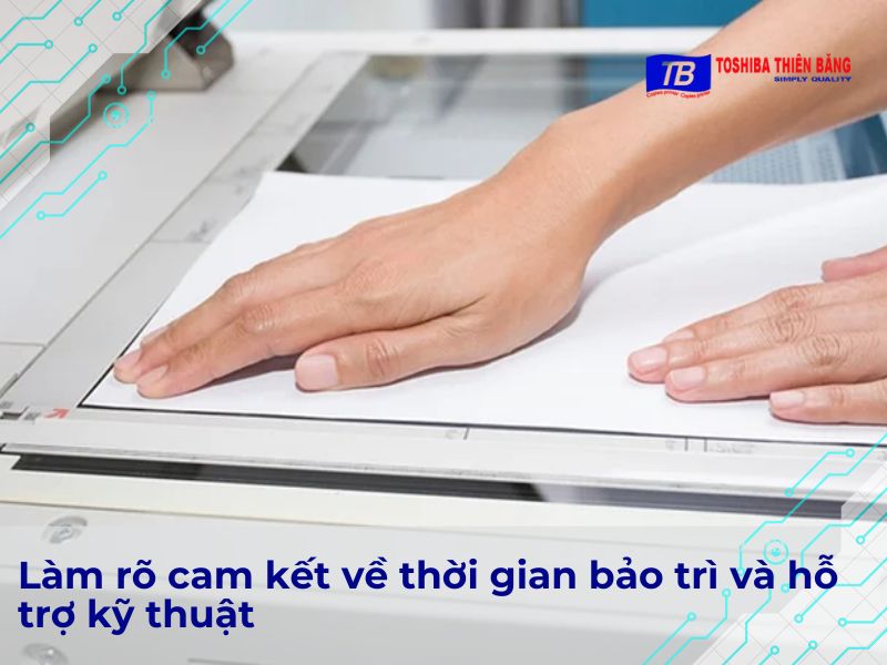 Làm rõ cam kết về thời gian bảo trì và hỗ trợ kỹ thuật